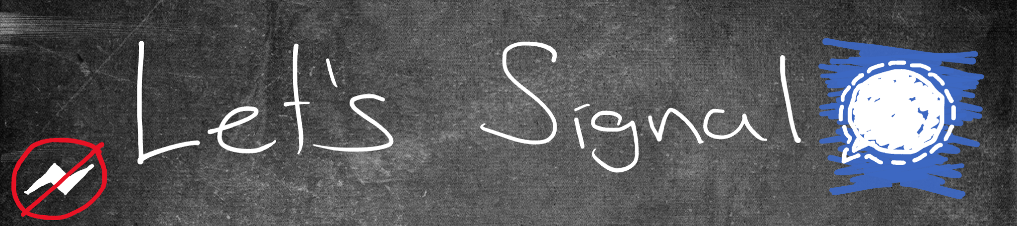 Let's Signal